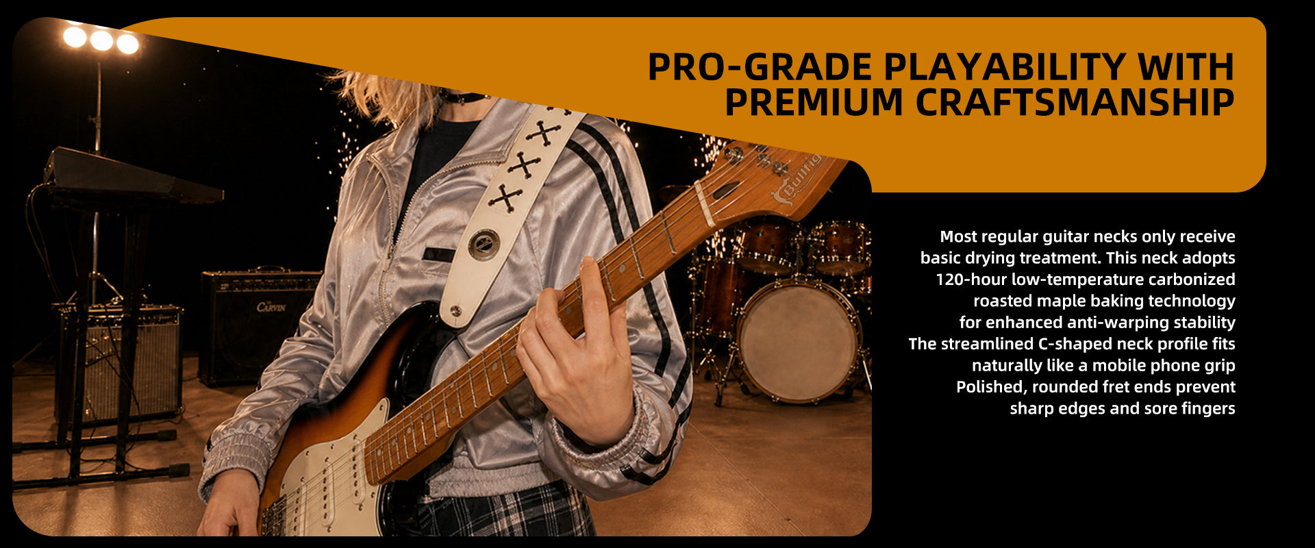 Bullfighter D160SE roasted maple neck, anti‑warping, C‑shape neck, polished fret ends for pro playability
